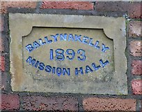 H8564 : Plaque, Ballynakelly Mission Hall by Kenneth  Allen