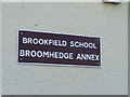 Sign on Brookfield old primary school