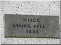 H4629 : Plaque, Knox Orange Hall by Kenneth  Allen