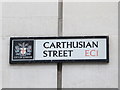 TQ3281 : Sign for Carthusian Street, EC1 (City of London) by Mike Quinn
