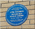 Pendyrus Male Choir blue plaque, Tylorstown