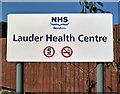 Lauder Health Centre sign at Crofts Road