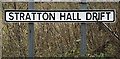 Stratton Hall Drift sign