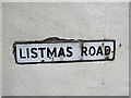 Vintage street nameplate, Listmas Road, Chatham