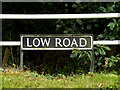 TM2987 : Low Road sign by Geographer