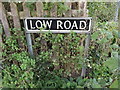 TM1478 : Low Road sign by Geographer