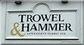 Sign on the Trowel & Hammer, Lowestoft