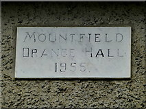 H5075 : Plaque dated 1955, Mountfield Orange Hall by Kenneth  Allen