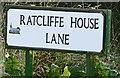 Ratcliffe House Lane sign