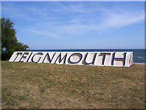 SX9473 : Teignmouth sign by Martin Speck