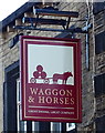 Sign for the Waggon & Horses, Meltham