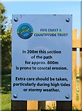 NT3294 : Notice on Fife Coastal Path by Bill Kasman