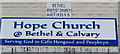 Hope Church name sign and Bethel Baptist Church date stone, Cefn Hengoed