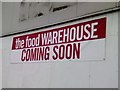 The Food Warehouse Coming Soon Sign