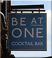 TG2308 : Sign for the Be At One Cocktail Bar, Norwich by JThomas