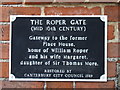 Plaque on the wall for The Roper Gate