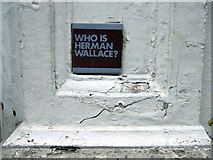 TQ3282 : "Who is Herman Wallace?" by Natasha Ceridwen de Chroustchoff
