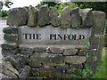 Sign at the entrance to the Pinfold